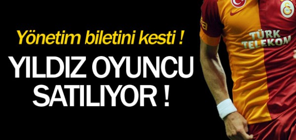 Yldz oyuncu satlyor